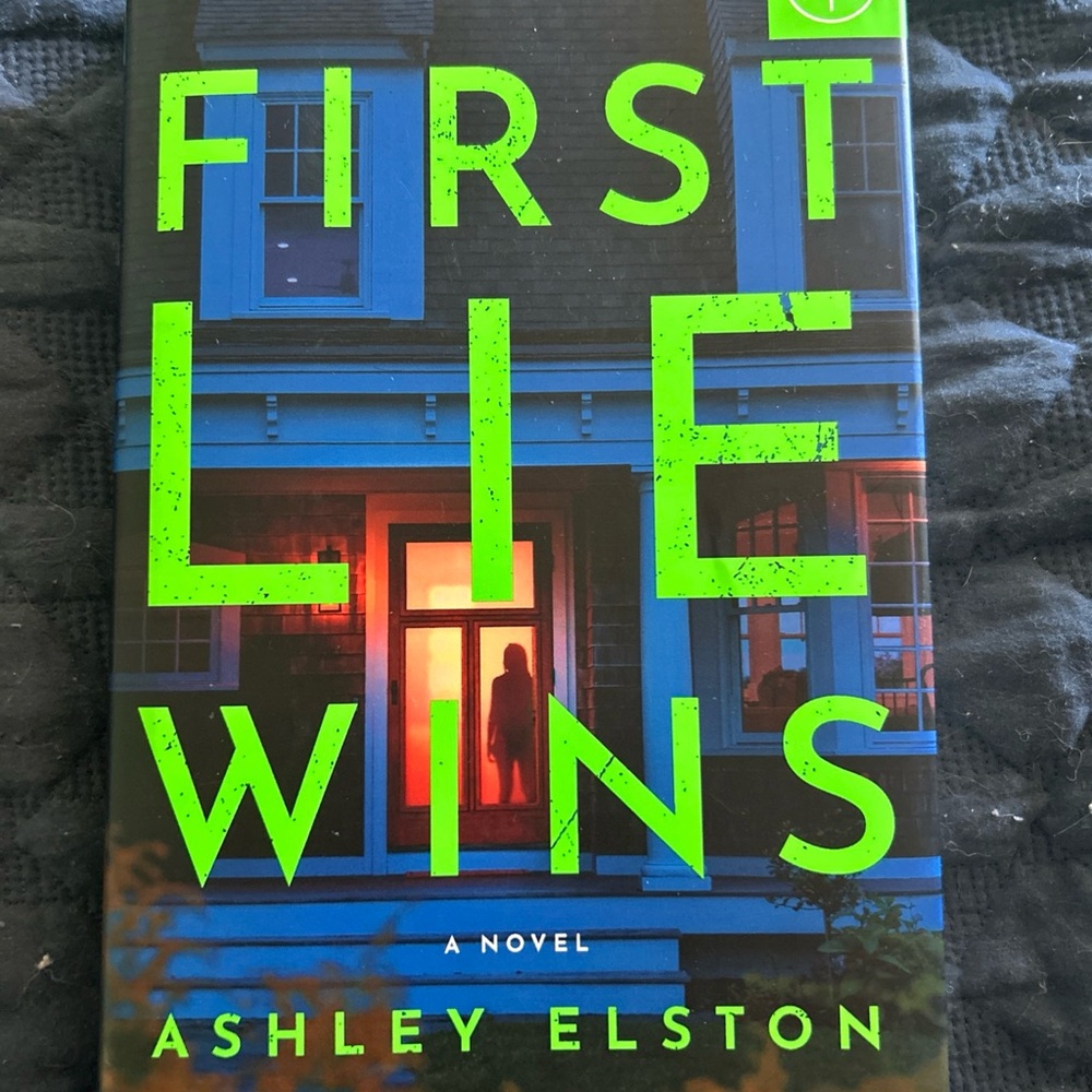 First Lie Wins Novel by Ashley Elston